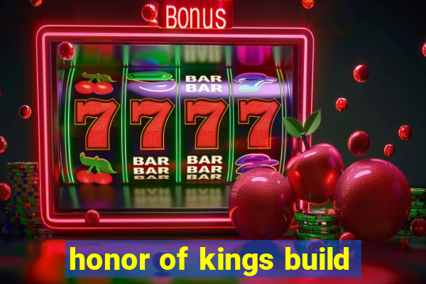 honor of kings build